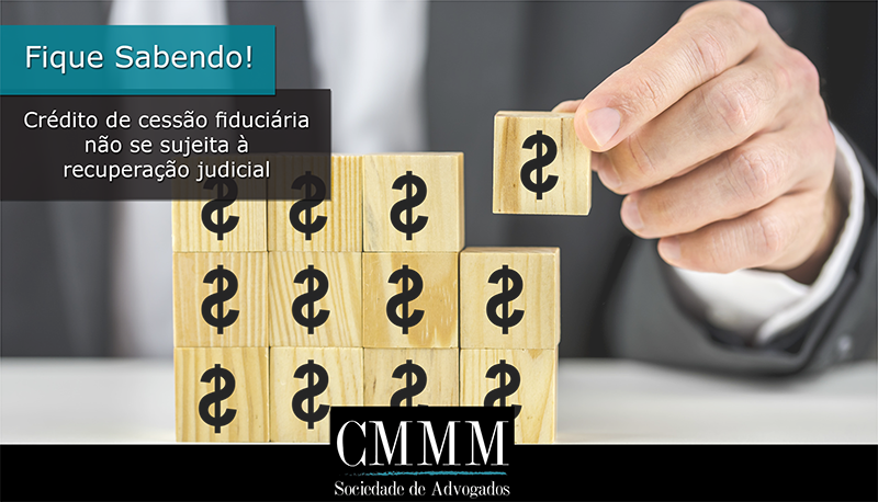credito de cessao fiduciaria nao se sujeita a recuperacao judicial